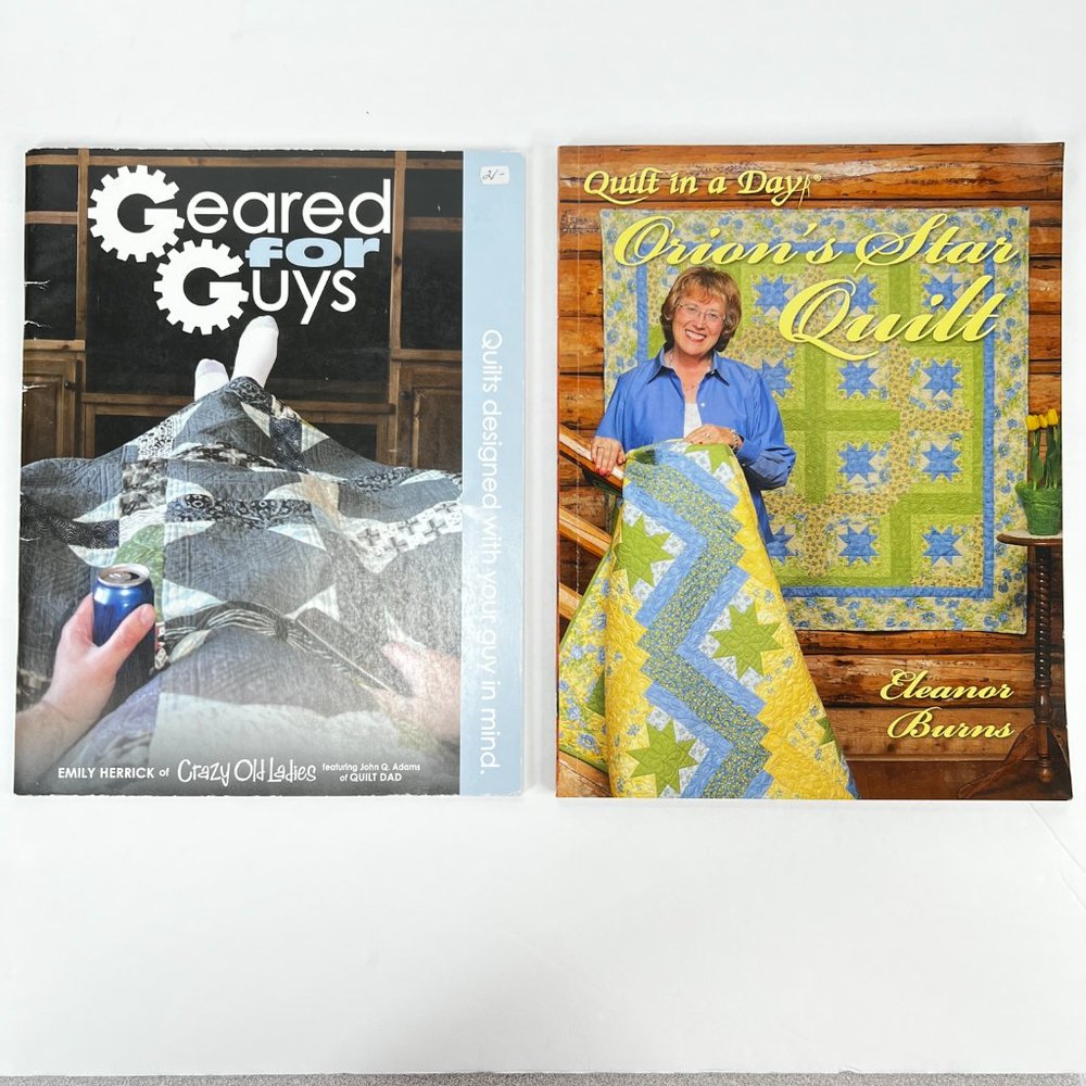 2 Quilt Books Orion's Star Quilt Eleanor Burns Geared for Guys Emily Herrick